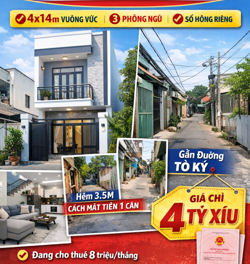 Nhà 2 Tầng 4x14 Vuông Vức – Hẻm 3,5m Cách Mặt Tiền 1 Căn – Gần Tô Ký, Quận 12 – Giá Chỉ 4 Tỷ Xíu